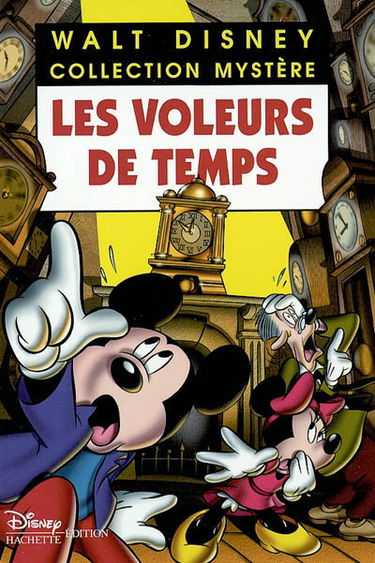 Les voleurs de temps : les enquêtes de Mickey et Minnie