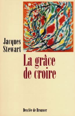 La grâce de croire