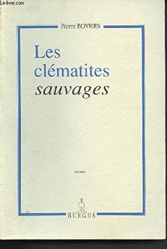 LES CLEMATITES SAUVAGES.