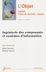 Ingénierie des composants et systèmes d'information L objet volume 11 n 4/2005