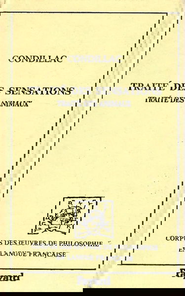 Traité des sensations. Traité des animaux, 1754