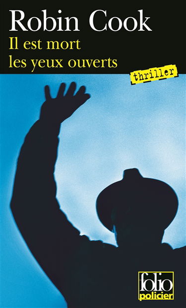 Il est mort les yeux ouverts