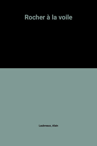 Le rocher à la voile