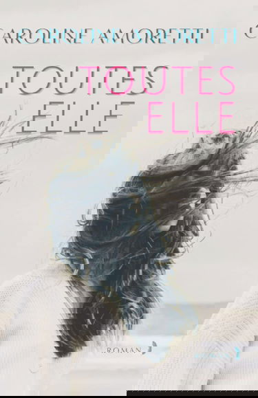 TOUTES ELLE (roman feel good et inspirant): ET Si LA VIE DES FEMMES ÉTAIT MIEUX EN VRAI ?