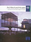 Couverture de Architectural Houses: Architecture and Interior Design of Houses (2) par Francisco Asensio Cerver