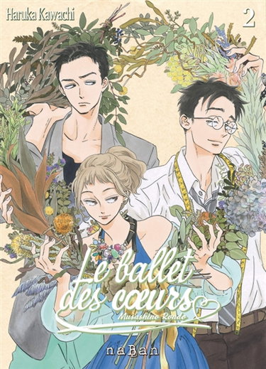 Couverture de Le ballet des coeurs : Musashino Rondo. Vol. 2