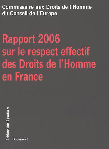Rapport 2006 sur le respect effectif des droits de l'homme en France