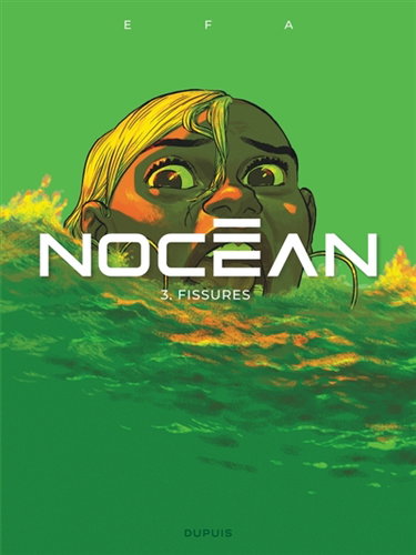 Couverture de Nocéan. Vol. 3. Fissures