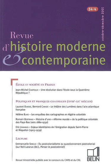 Revue d'histoire moderne et contemporaine, n° 54-4. Politiques et pratiques coloniales, XVIIIe-XXe siècles