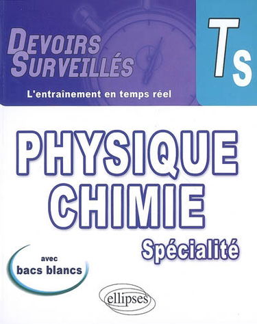 Physique chimie spécialité, terminale S