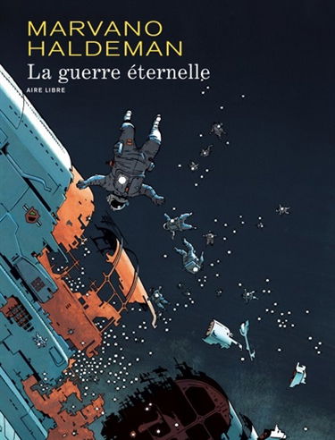 La guerre éternelle : édition intégrale