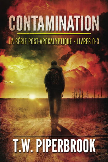 Couverture de Contamination : La série post-apocalyptique: (Livres 0-3)