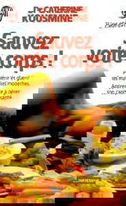 Sauvez votre corps !