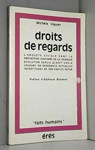 Droits de regards : l'enquête sociale dans la protection judiciaire de la jeunesse