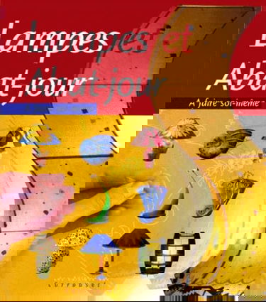 Lampes et abat-jour à faire soi-même