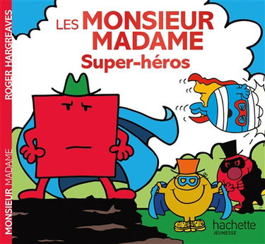 Les Monsieur Madame : super-héros
