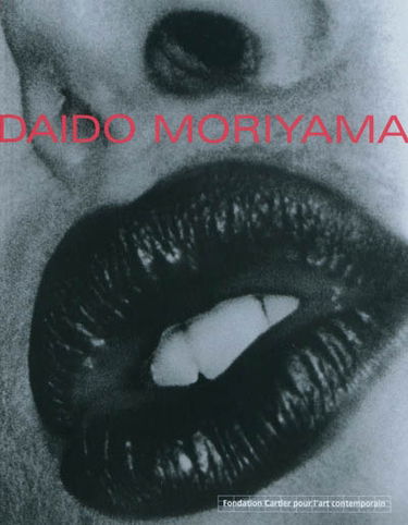 Daido Moriyama : exposition, Paris, Fondation Cartier pour l'art contemporain, du 31/10/2003 au 11/1/2004