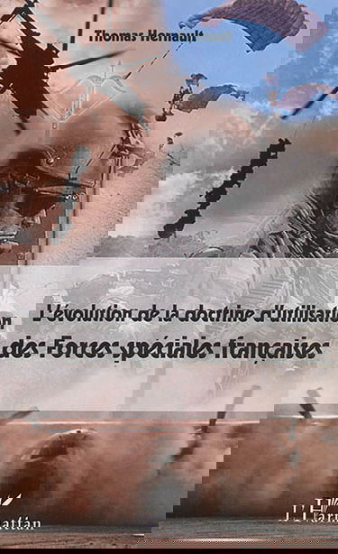 L'évolution de la doctrine d'utilisation des Forces spéciales françaises