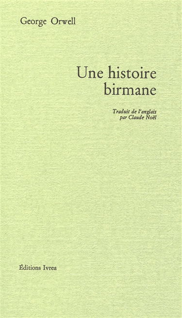 Une histoire birmane