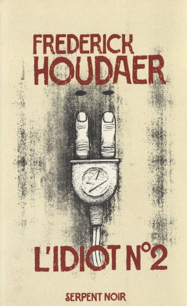 L'idiot n° 2