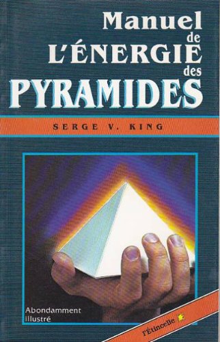 Manuel De L'Energie Des Pyramides