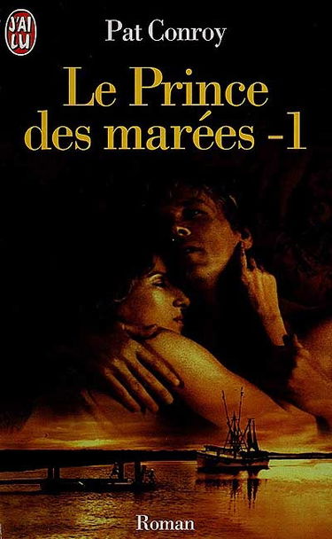 Le prince des marées. Vol. 1