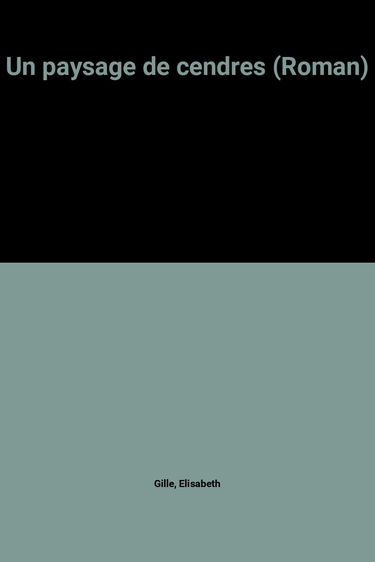 Un paysage de cendres (Roman)