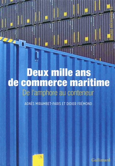 Couverture de Deux mille ans de commerce maritime : de l'amphore au conteneur