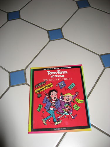 Tom-Tom et Nana, tome 27 : Trop c'est trop !