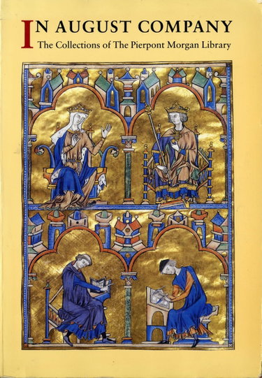 Couverture de In August Company: The Collections of the Pierpont Morgan Library
