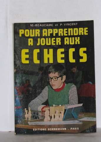 Pour apprendre à jouer aux echecs