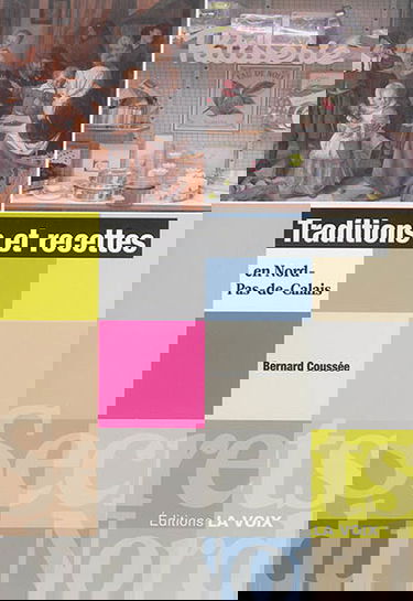 Traditions et recettes en Nord-Pas-de-Calais