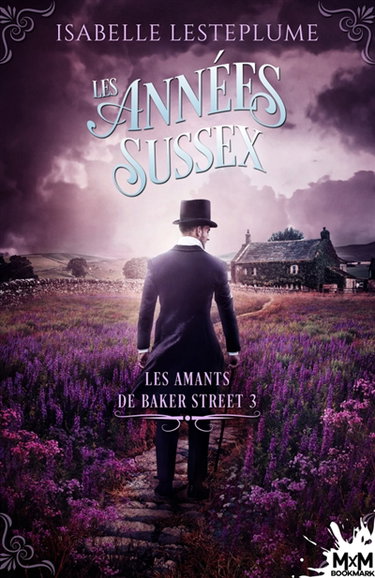 Couverture de Les années Sussex : Les amants de Baker Street, T3