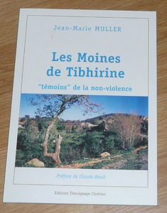Les moines de Tibhirine : témoins de la non-violence