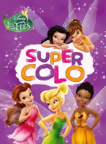 Super colo Disney Les Fées