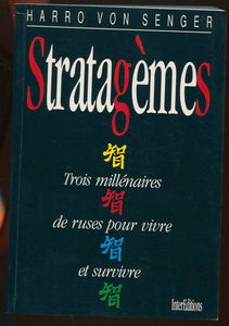Stratagèmes : trois millénaires de ruses pour vivre et survivre