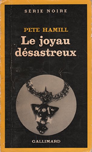 Couverture de Le joyau désastreux / série noire n°1746