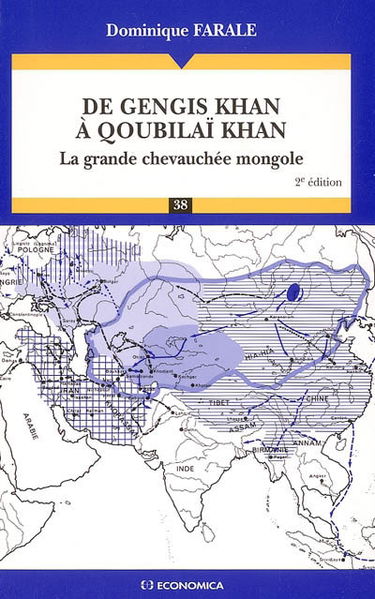 De Gengis Khan à Qoubilaï Khan : la grande chevauchée mongole