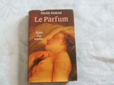 Le Parfum Histoire D'un Meurtrier