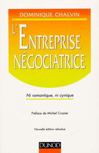 L'entreprise négociatrice