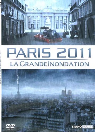 Couverture de Paris 2011 : La Grande inondation