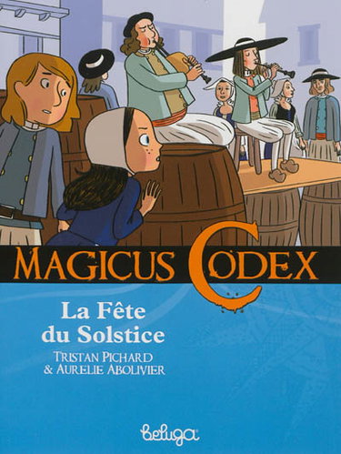 Couverture de Magicus codex. Vol. 4. La fête du solstice