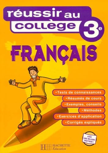 Réussir au collège : Français, 3ème