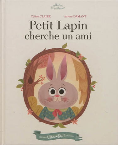 Petit Lapin cherche un ami
