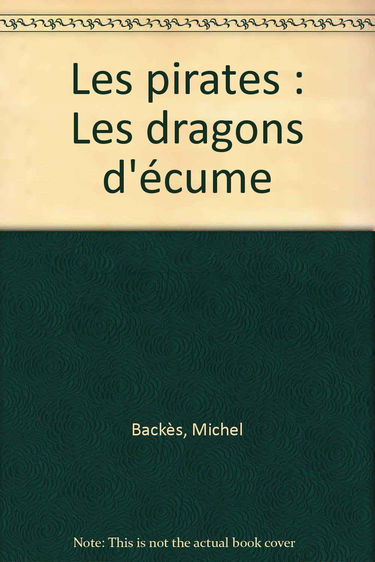Les dragons d'écume : les Pirates