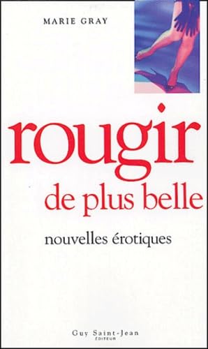 Rougir de plus belle