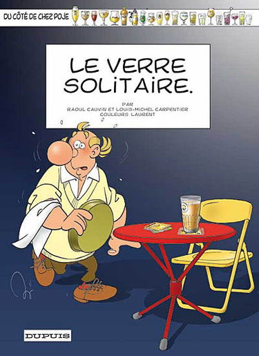 Du côté de chez Poje. Vol. 19. Le verre solitaire