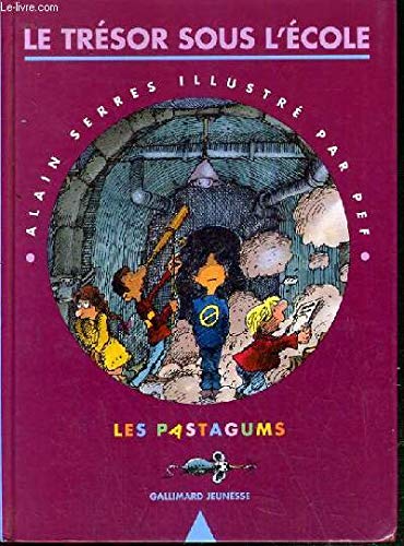 Le Trésor sous l'école