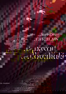 Le pavot et l'orchidée