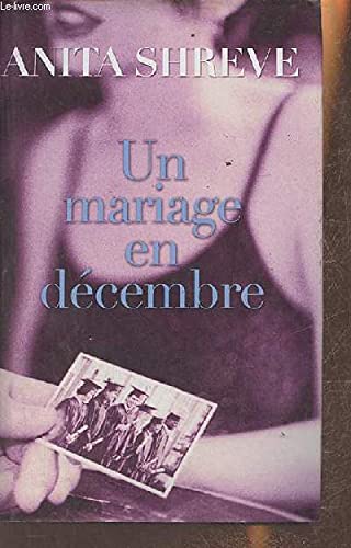 Couverture de Un Mariage En Decembre (French) par Anita Shreve